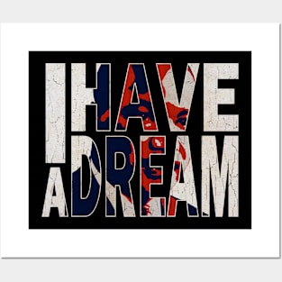 I Have a Dream Posters and Art